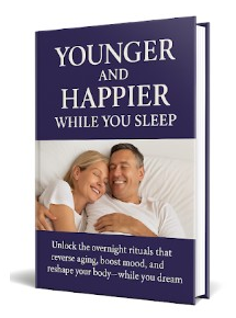 Younger and Happier While You Sleep bonus guide